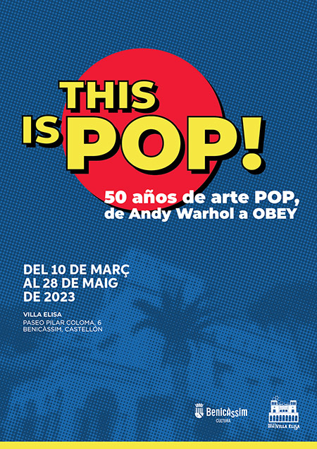Warhol, Takashi Murakami y Bansky entre los artistas que abren el periodo expositivo 2023 de Villa Elisa en un homenaje al arte POP 