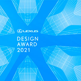 Lexus presenta los seis finalistas al premio Lexus Design Award 2021