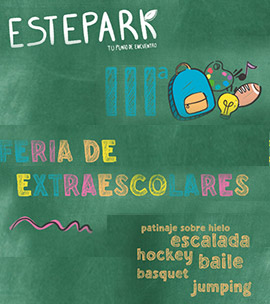 Estepark te invita el sábado 16 de septiembre  a la III Feria de Extraescolares